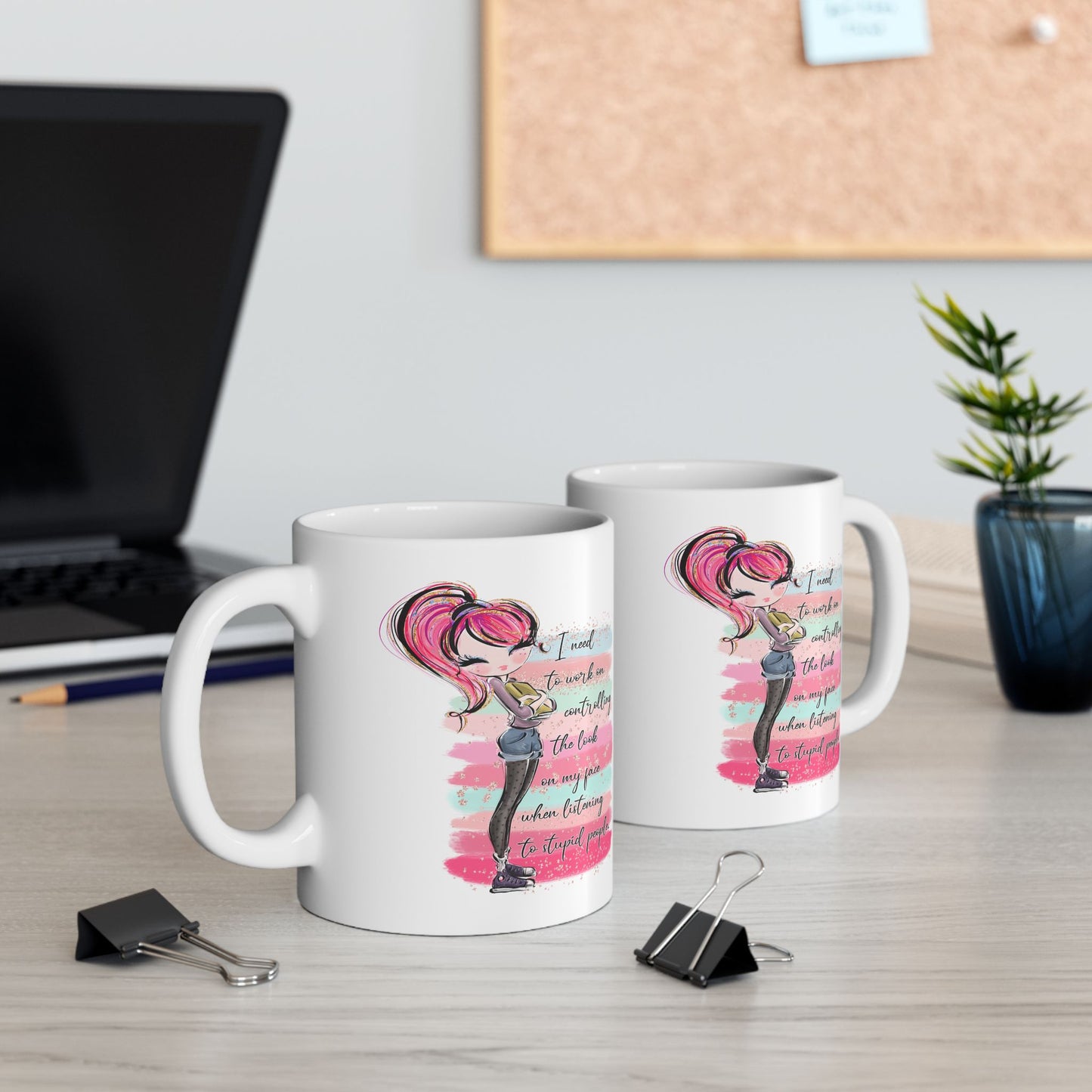 Humor Mug - I Need To Work On