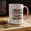 Christmas Mug - Merry Christmas Happy Holidays Decorative Text