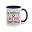 Christmas Mug - We Wish You a Merry Christmas Blue Green & Red Text
