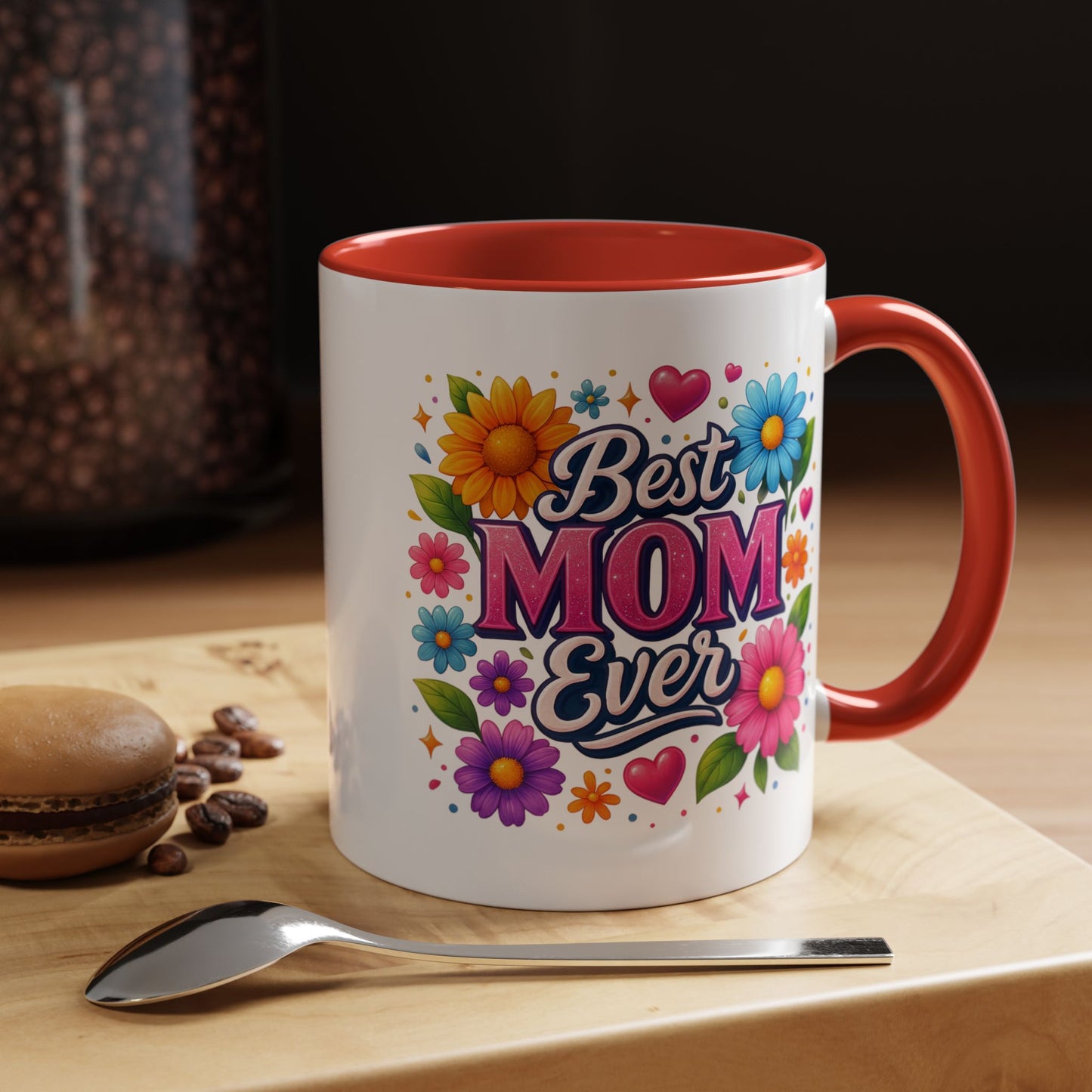 Mother's Day Mug - Best Mom Ever Flowers