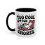 Animal Mug - Too Cool For Chores