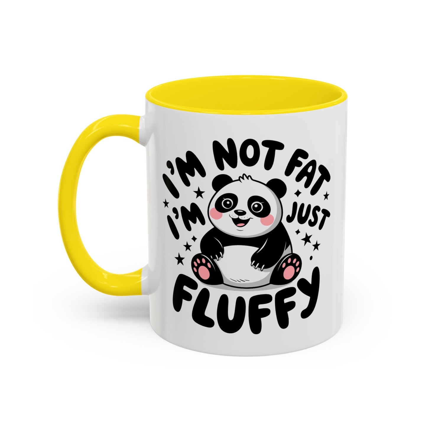 Humor Mug - I'm Not Fat I'm Just Fluffy
