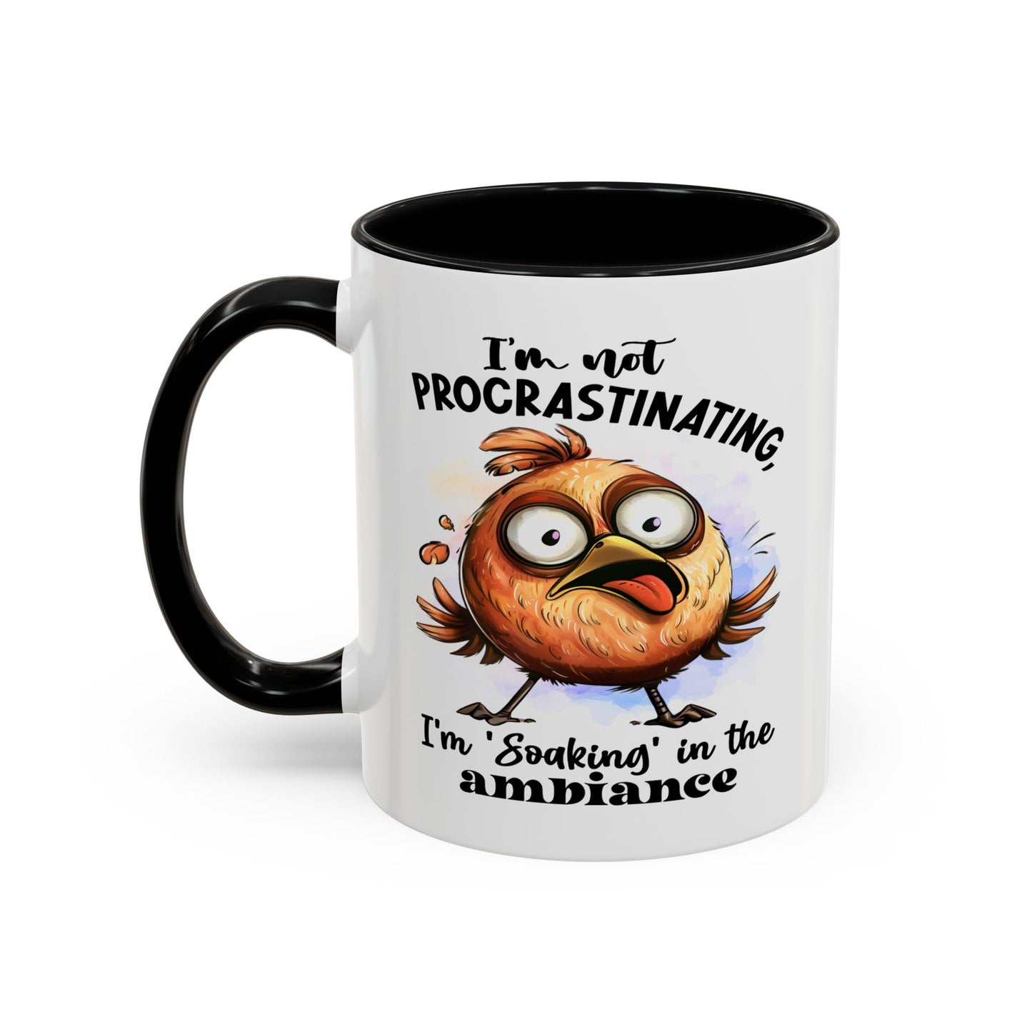 Humor Mug - I'm Not a Procrastinating