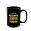 Adventure Mug - Life Is Always Better