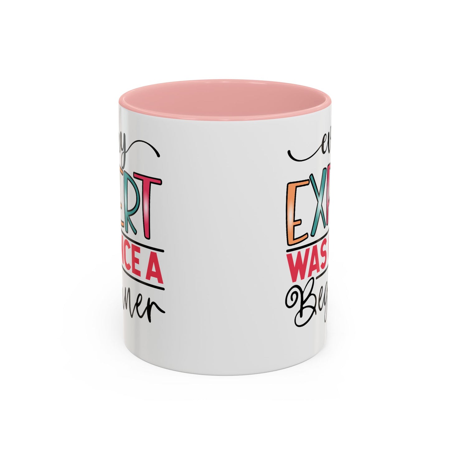 Motivation Mug - Every Expert Was Once a Beginner
