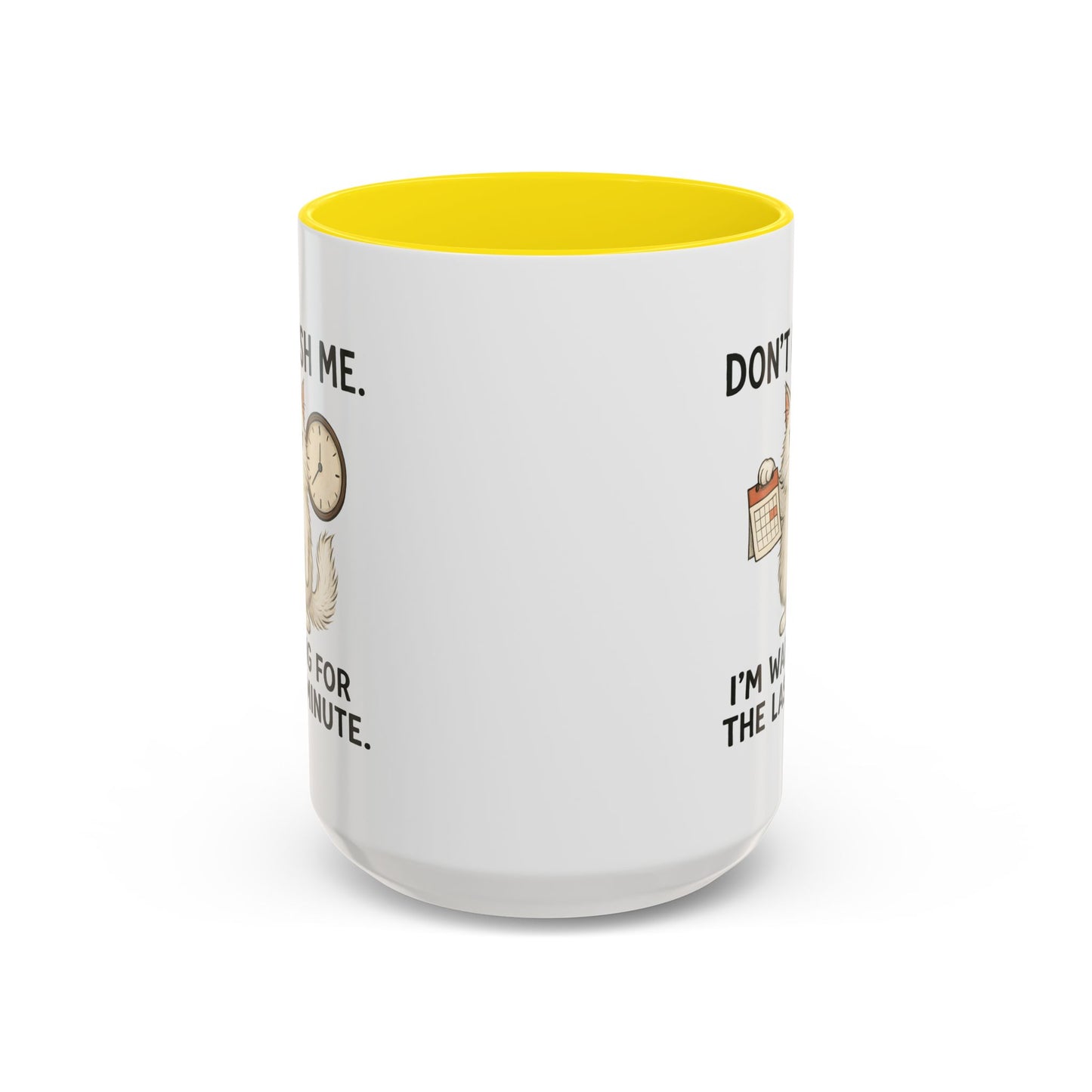 Animal Mug - Don't Rush Me