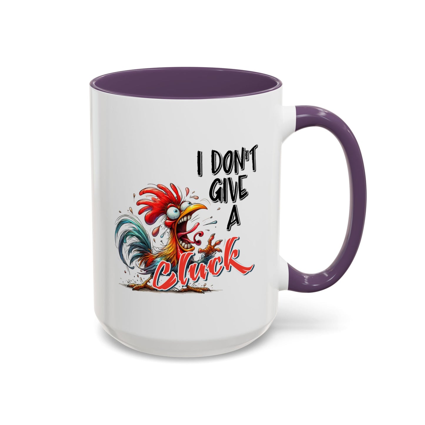Humor Mug - I Don't Give A Cluck