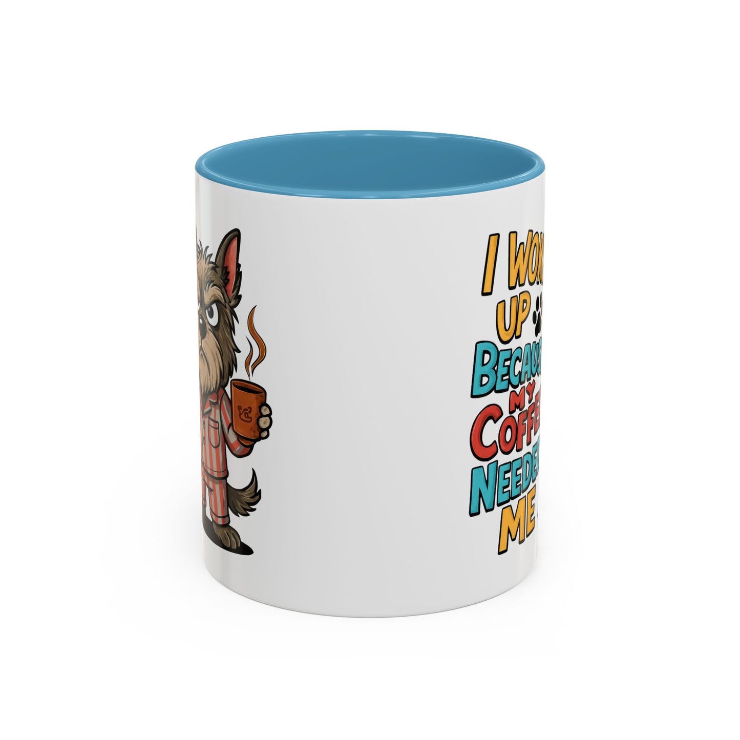 Animal Mug - I Woke Up Because