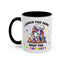 Adult Mug - I Baked you