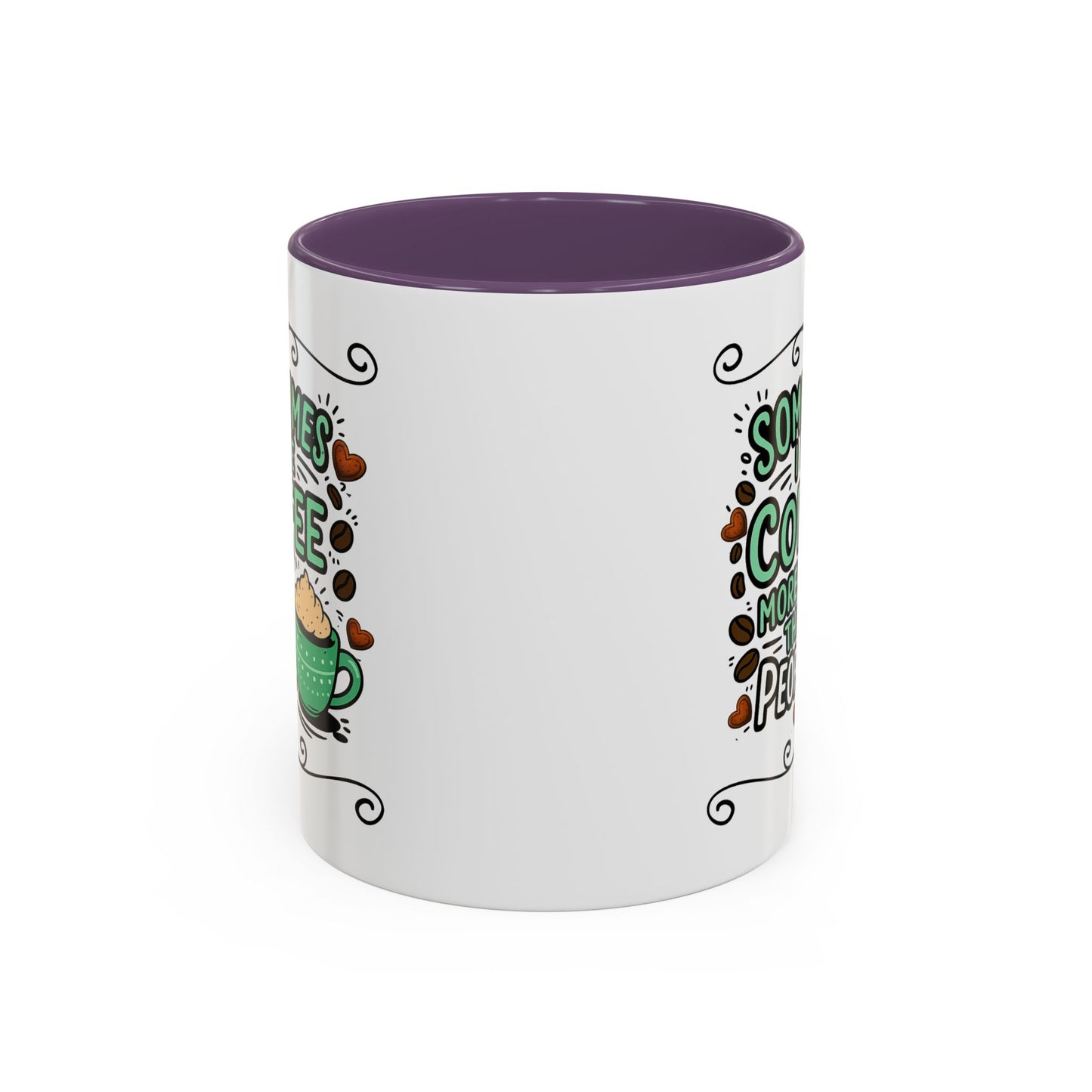 Humor Mug - Sometimes I Like Coffee