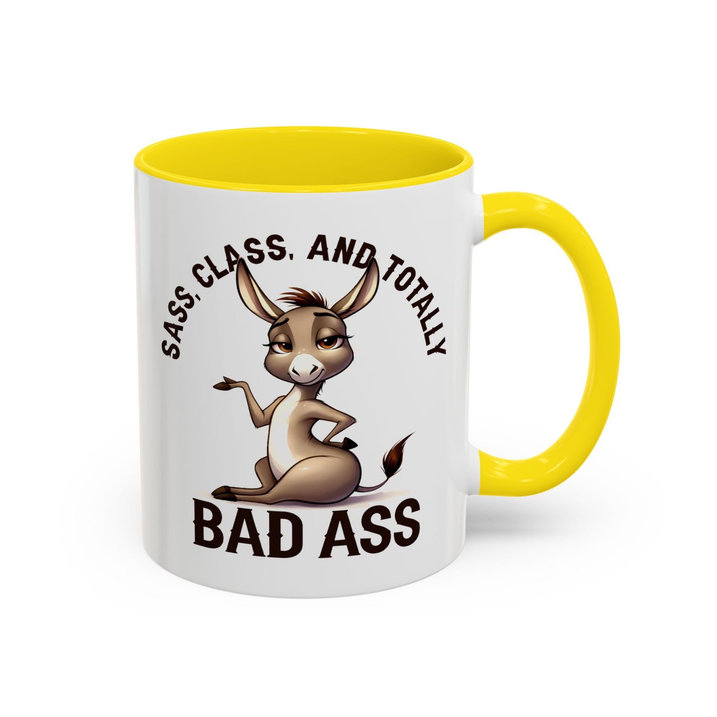 Humor Mug - Sass, Class And Totally Bad Ass Female