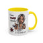 Humor Mug - I Have Two Moods