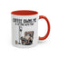 Humor Mug - Coffee Owns Me & I'm Fine With That
