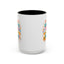 Humor Mug - I Am Not A Control Freak