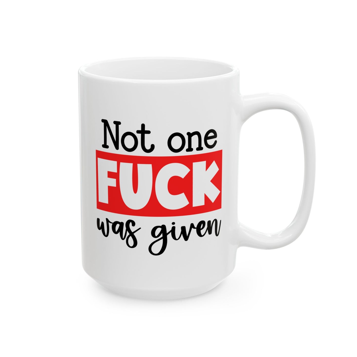 Adult Mug - Not One Fuck Was Given