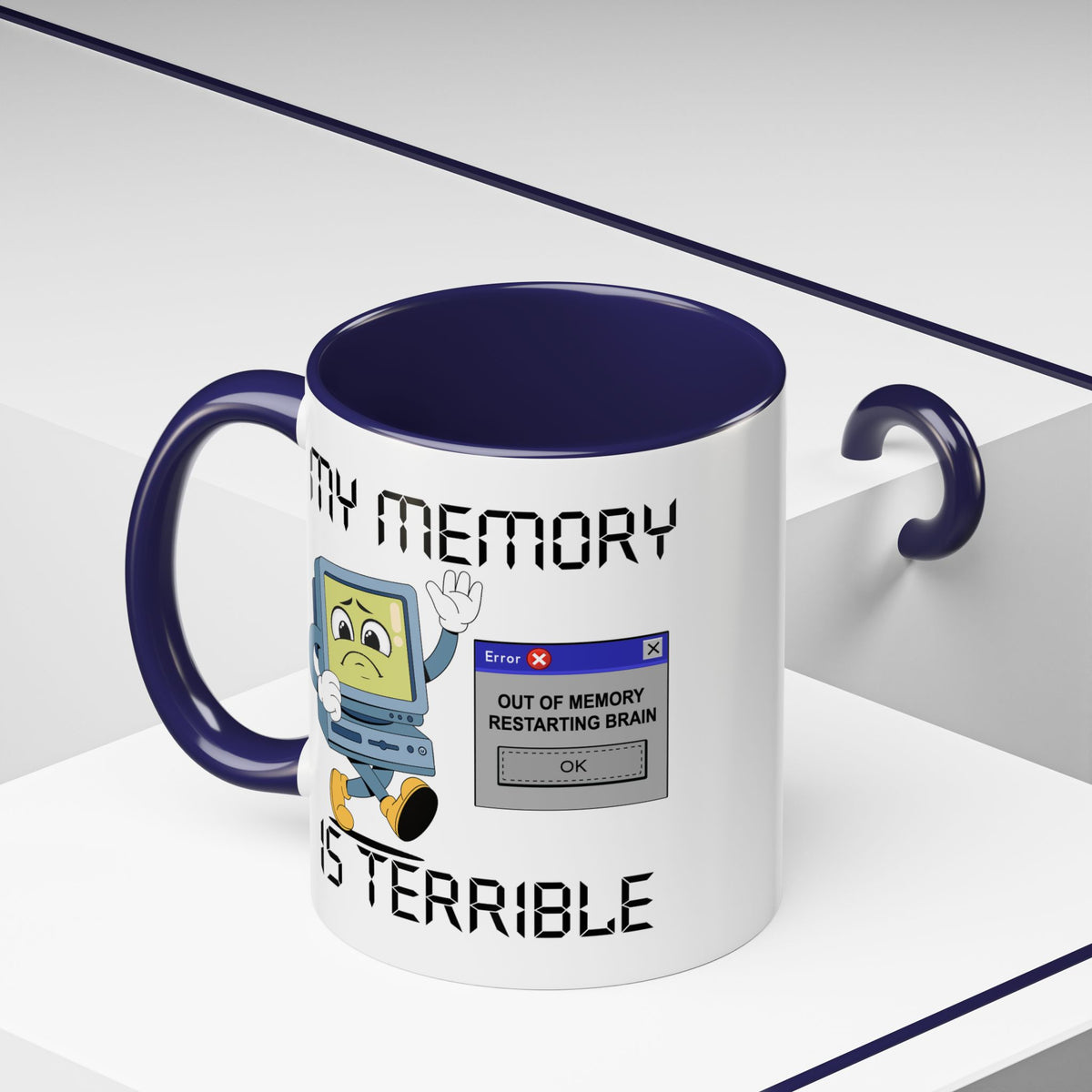Humor Mug - My Memory is Terrible