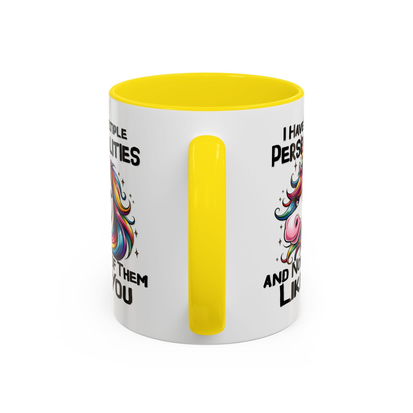 Humor Mug - I Have Multiple Personalities