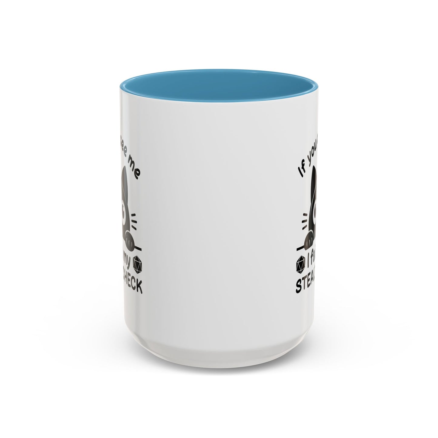 Humor Mug - If You Can See Me