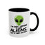 Alien Mug - I'm Not Saying