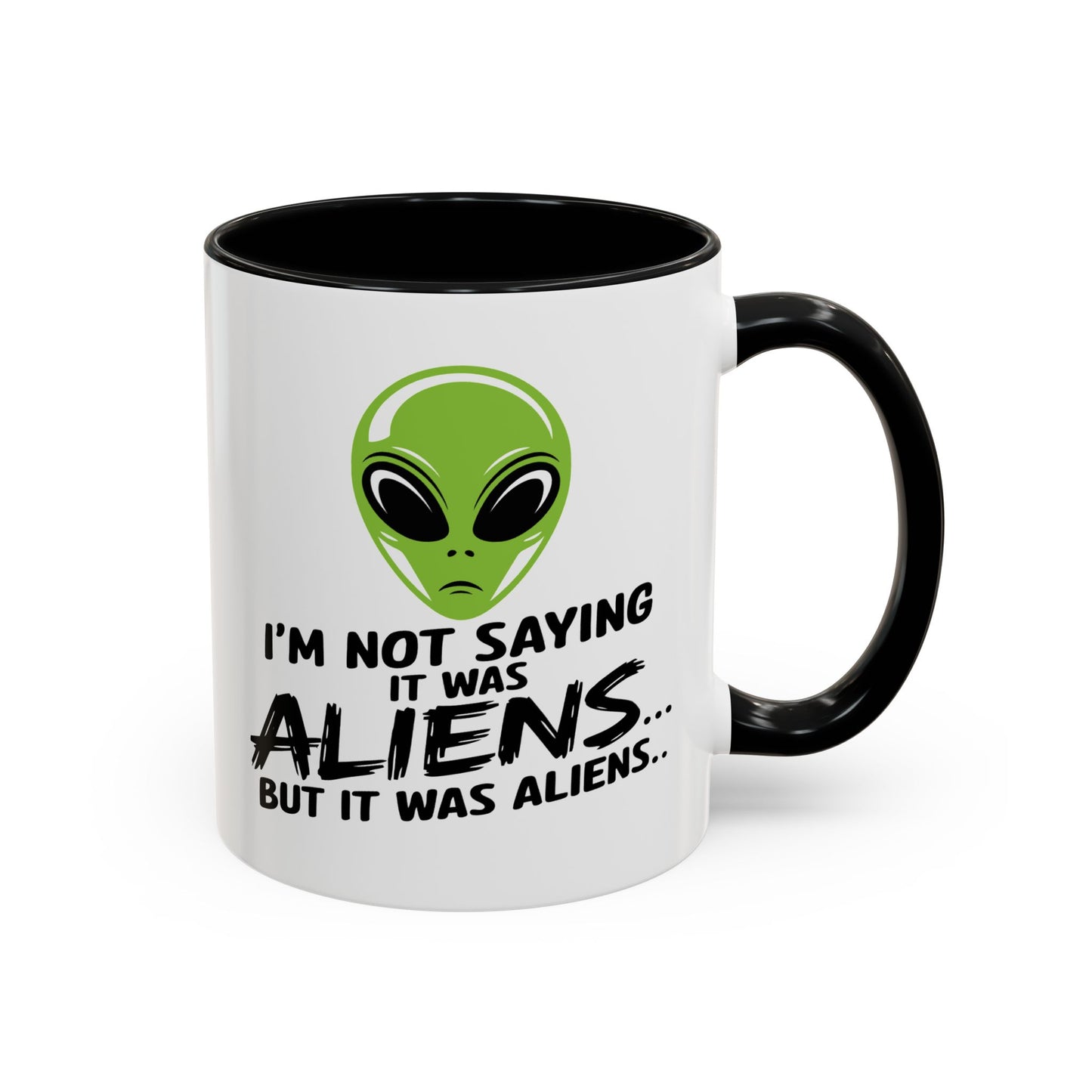 Alien Mug - I'm Not Saying