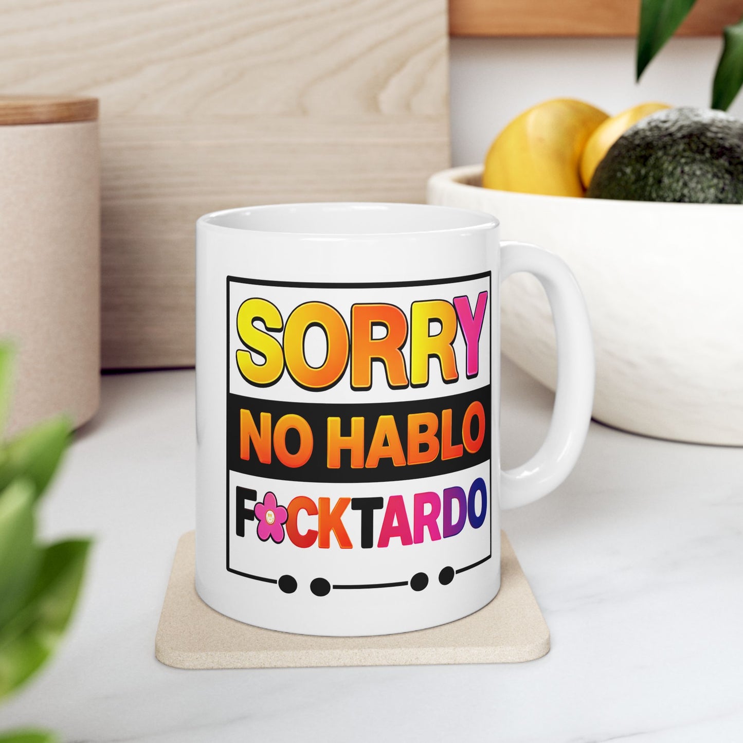 Humor Mug - Sorry No Hablo