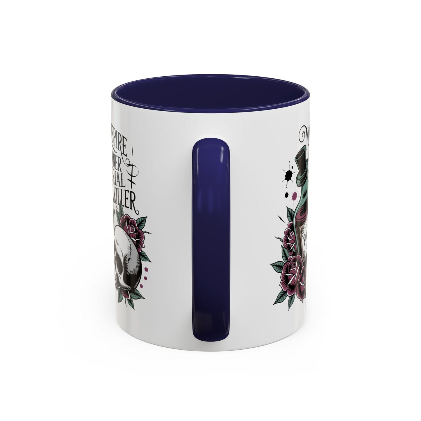 Humor Mug - You inspire My Inner Serial Killer