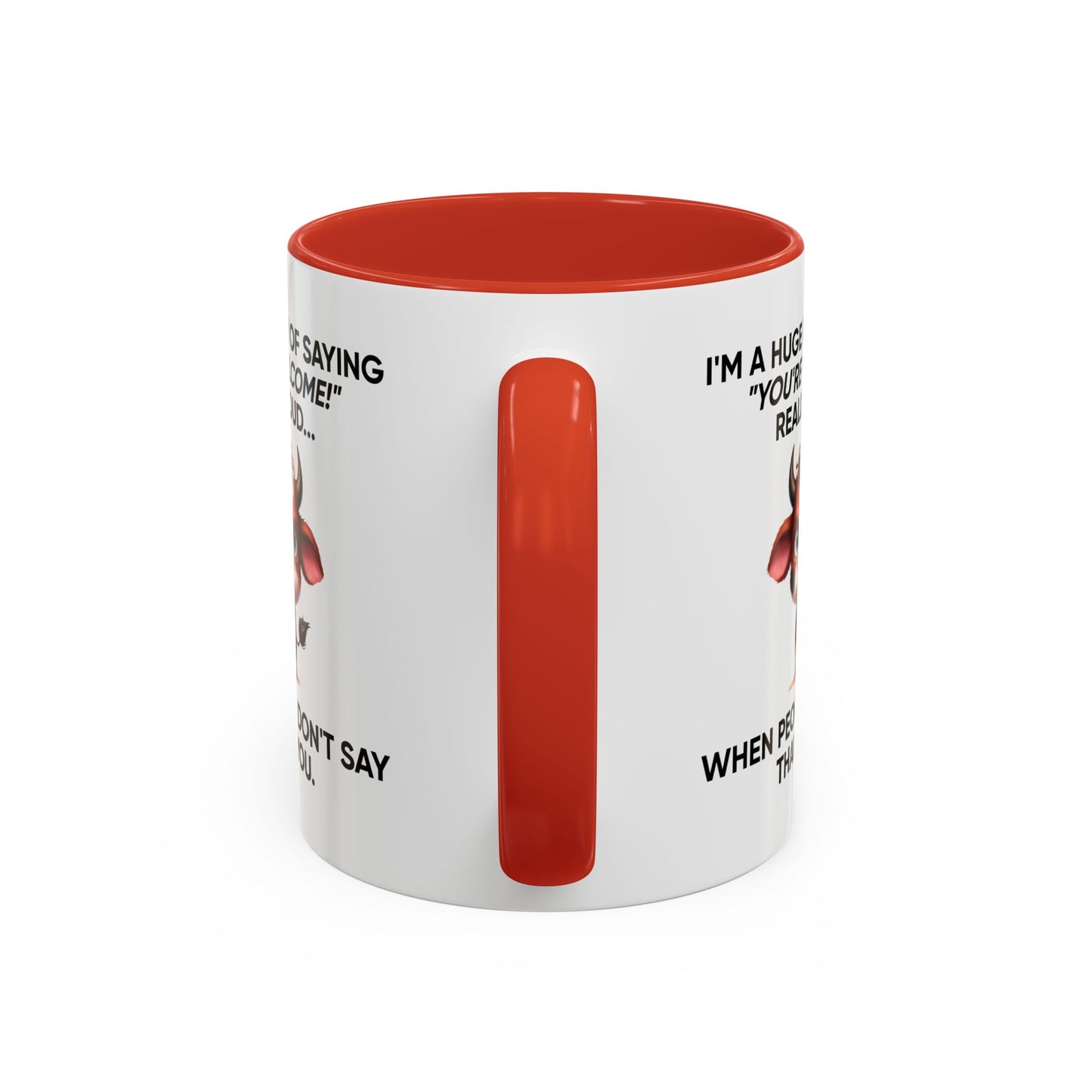 Humor Mug - I'm a Huge Fan