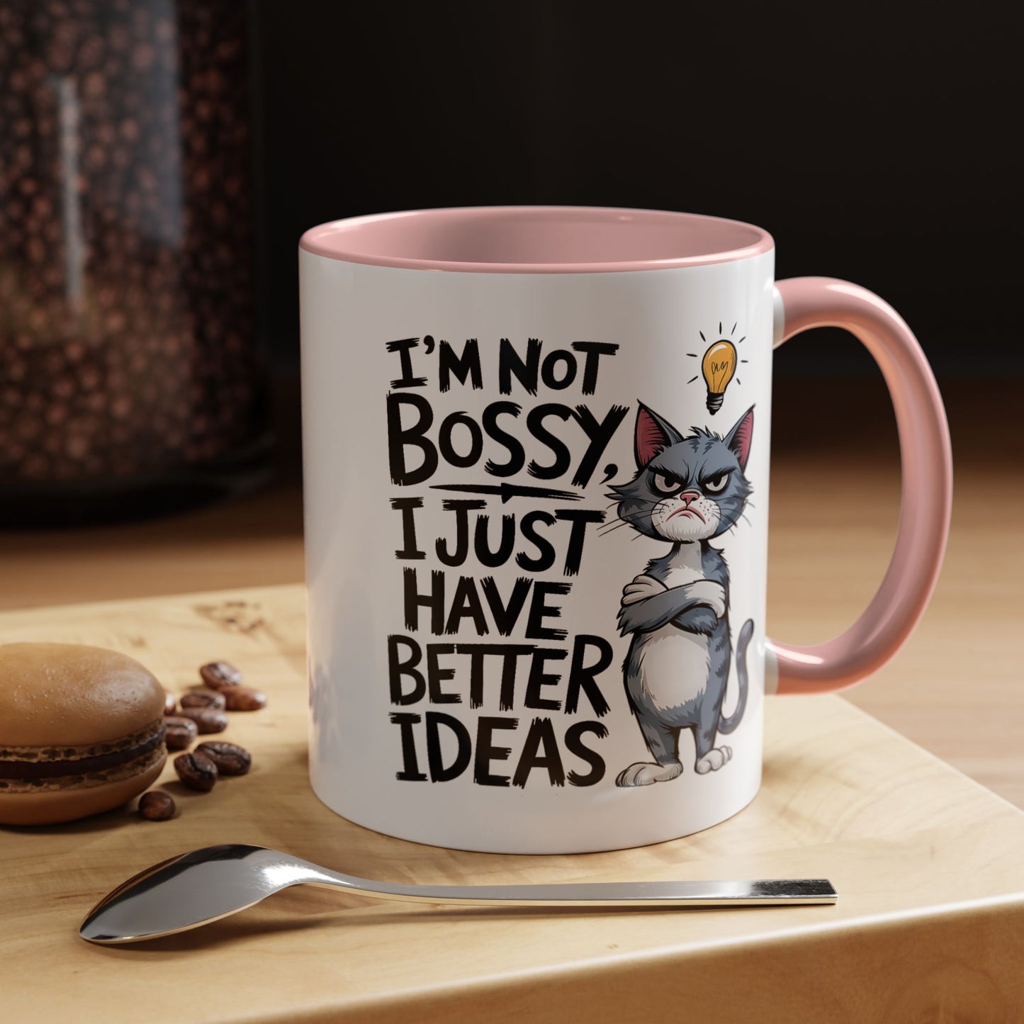 Humor Mug - I'm Not Bossy