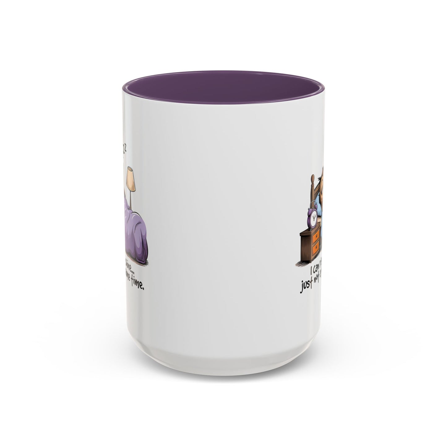 Humor Mug - I can Rise and Shine