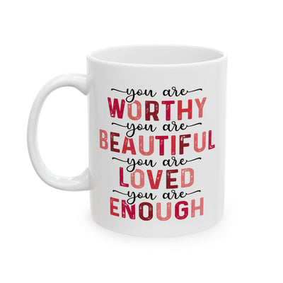 Motivation Mug - You Are Worthy 1