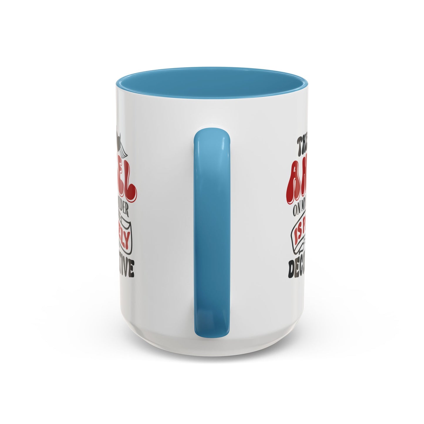 Humor Mug - The Angel on my Shoulder