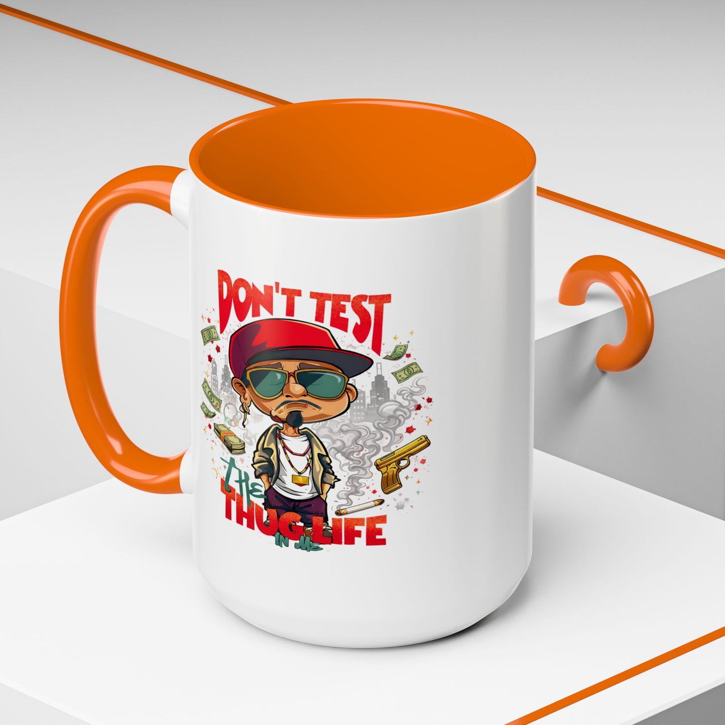 Humor Mug - Don't Test The Thug