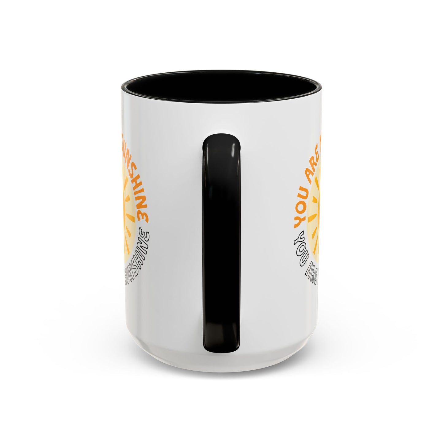 Motivational Mug - You Are My Sunshine
