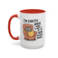 Animal Mug - I'm Exactly Where I Want To Be