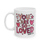 Anniversary Mug - You Are So Loved