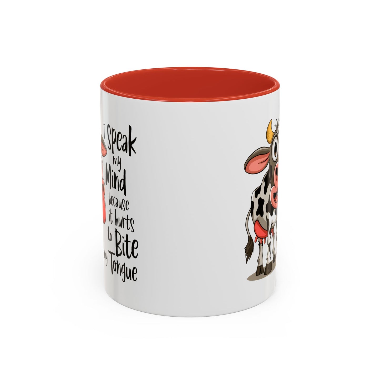 Humor Mug - I Speak My Mind