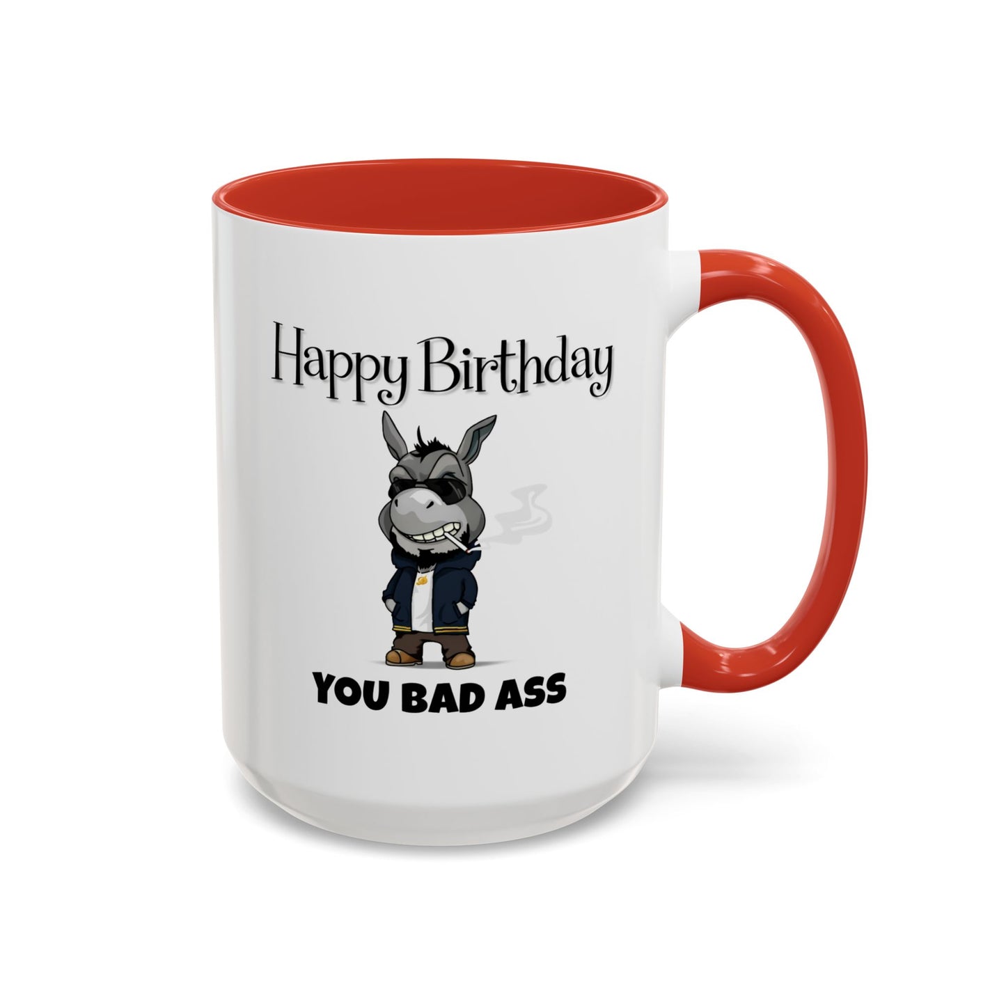 Birthday Mug - You Bad Ass