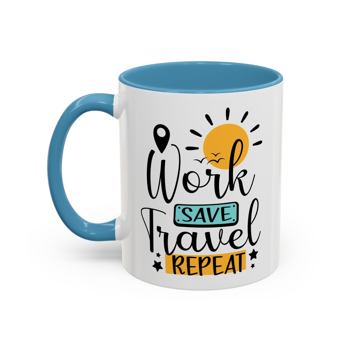 Adventure Mug - Work Save Travel Repeat