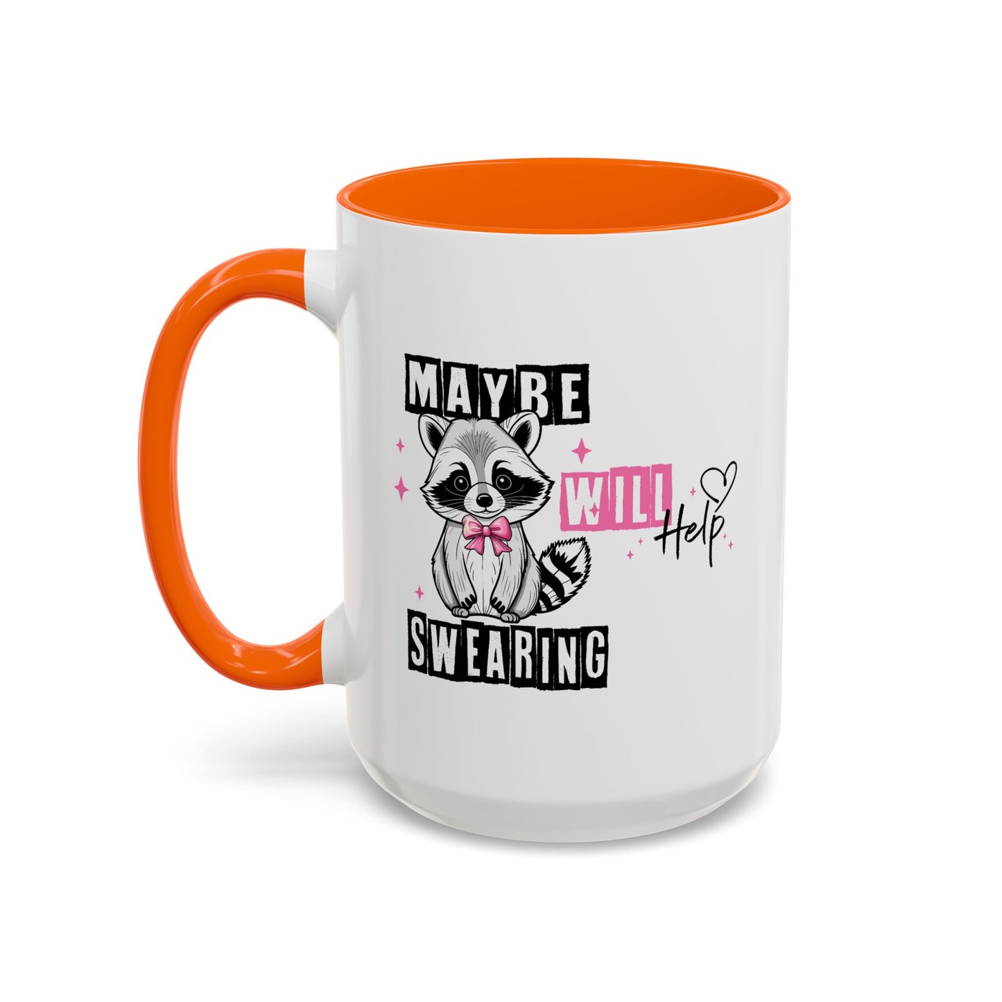 Humor Mug - Maybe Swearing Will Help