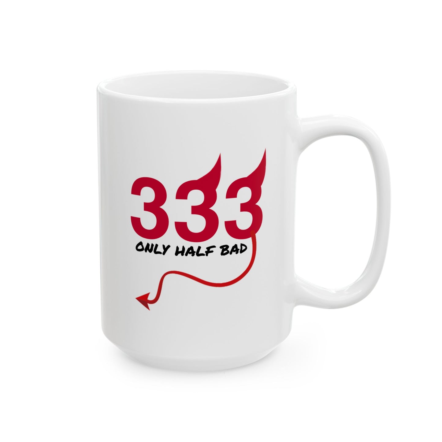 Adult Mug - Only Half Bad