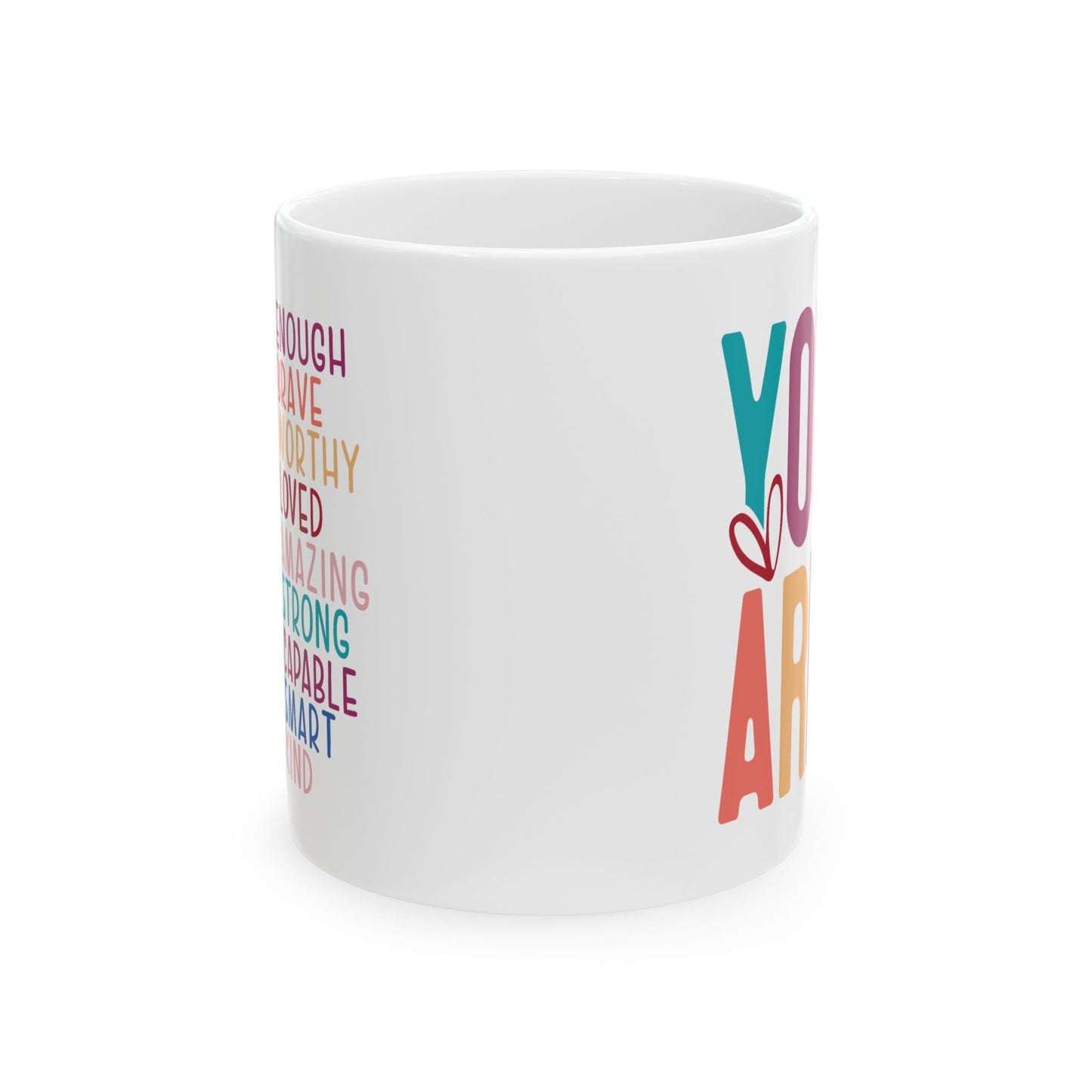 Motivation Mug - You Are Enough Colorful