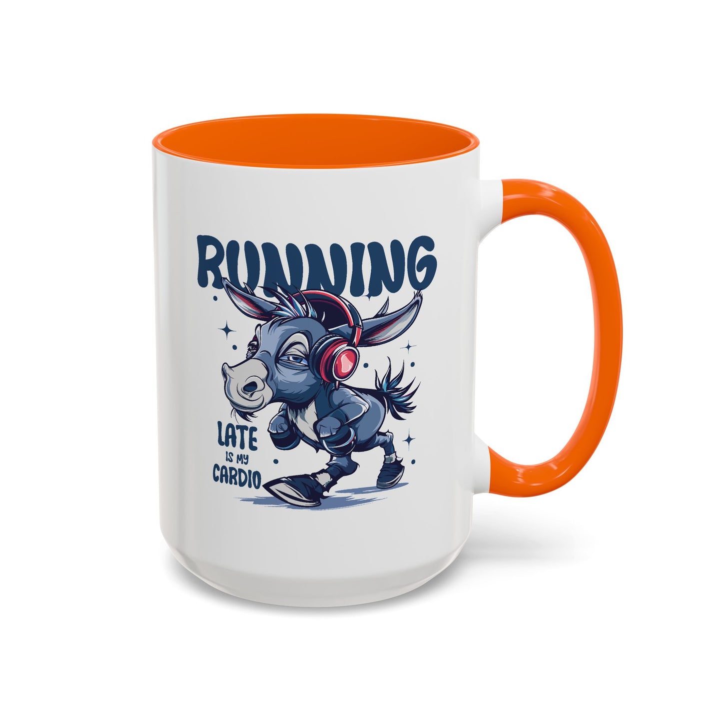 Humor Mug - Running Late is My Cardio