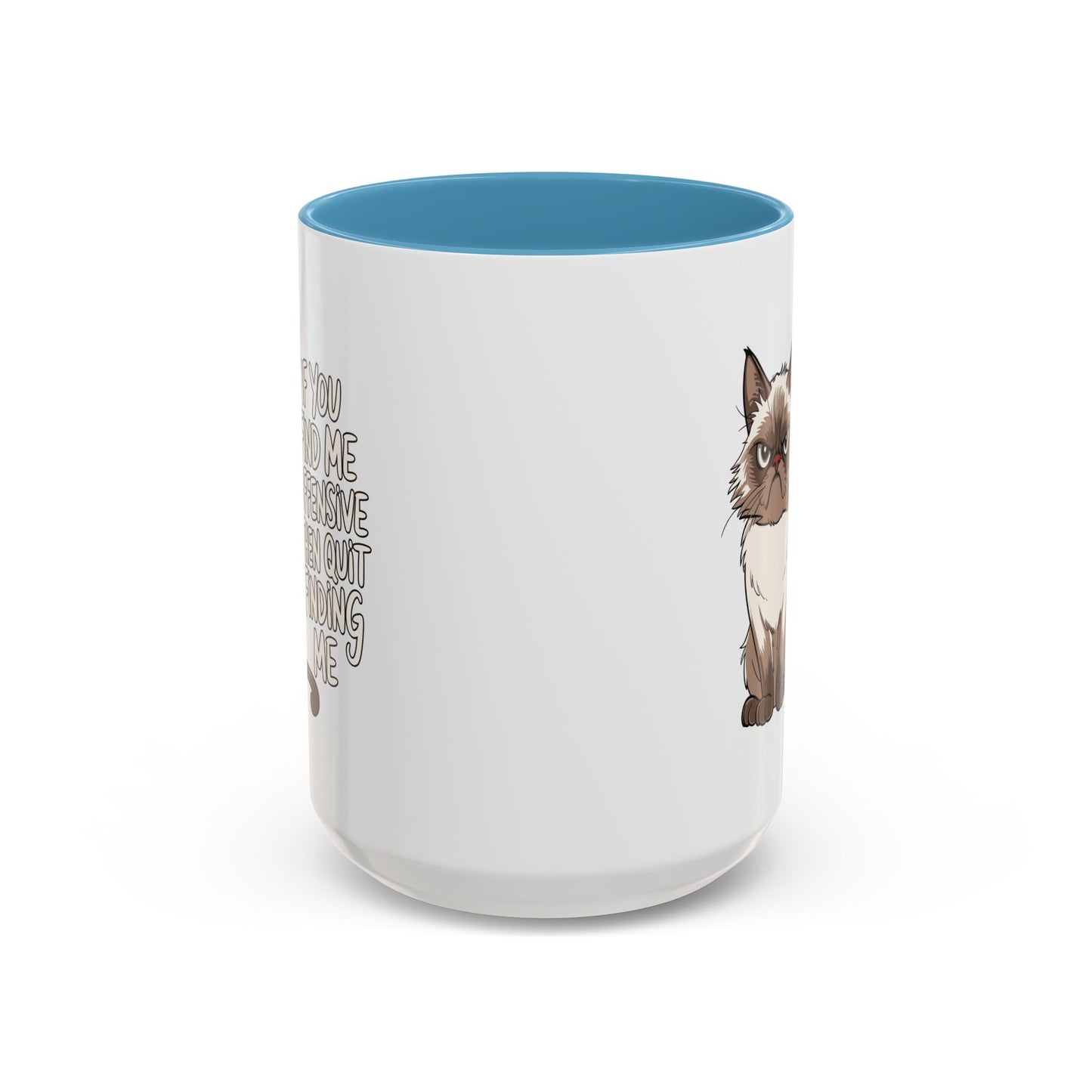 Animal Mug - If You Find Me Offensive