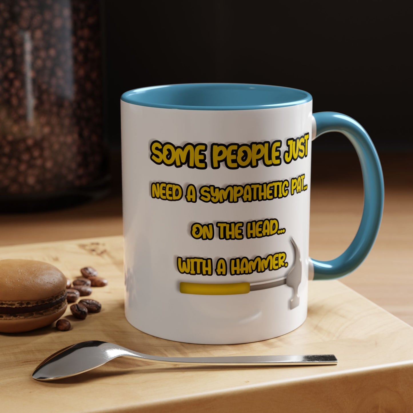 Humor Mug - Some People