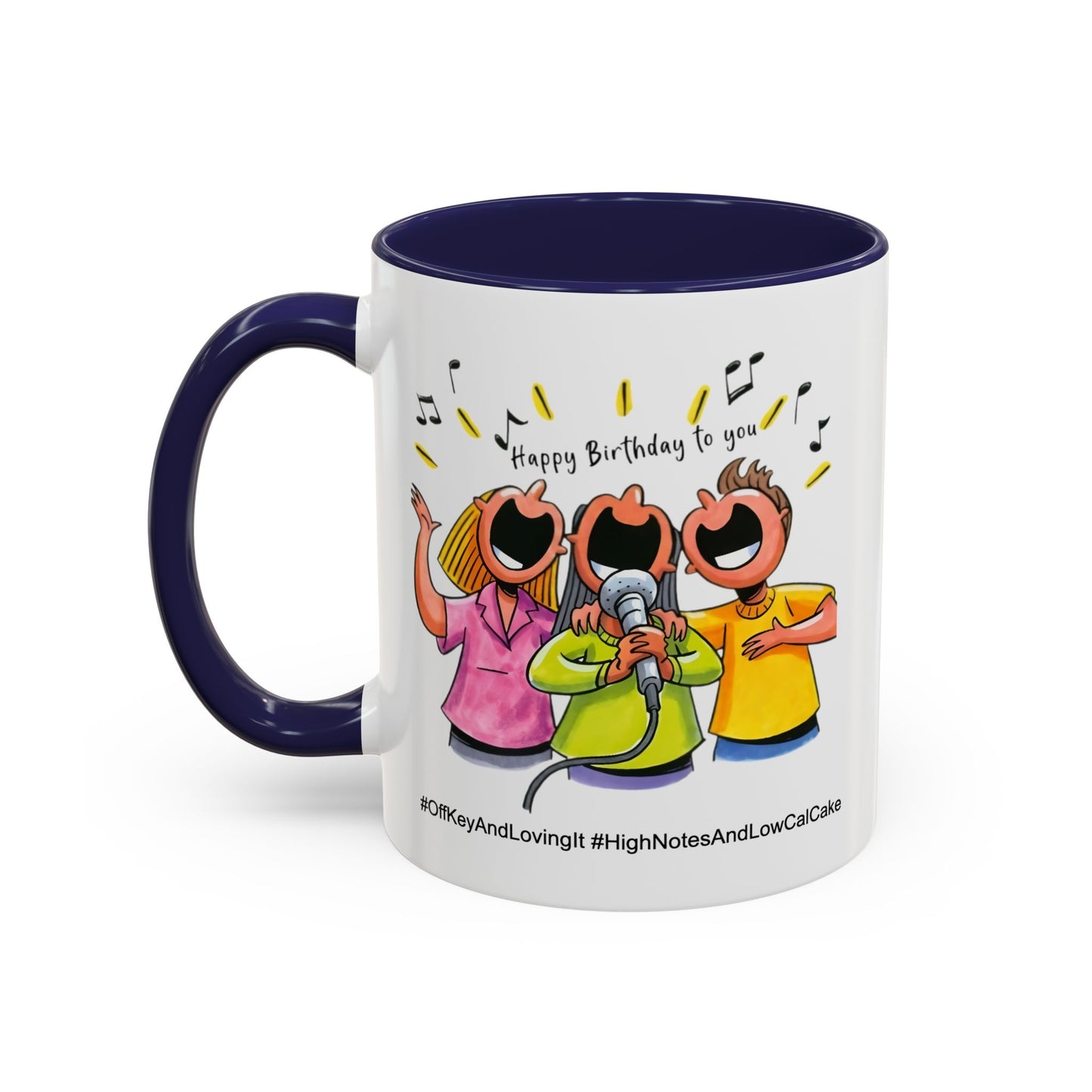 Birthday Mug - Off Key and Loving It