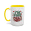 Humor Mug - I'm Fine The Rest of You Need Therapy