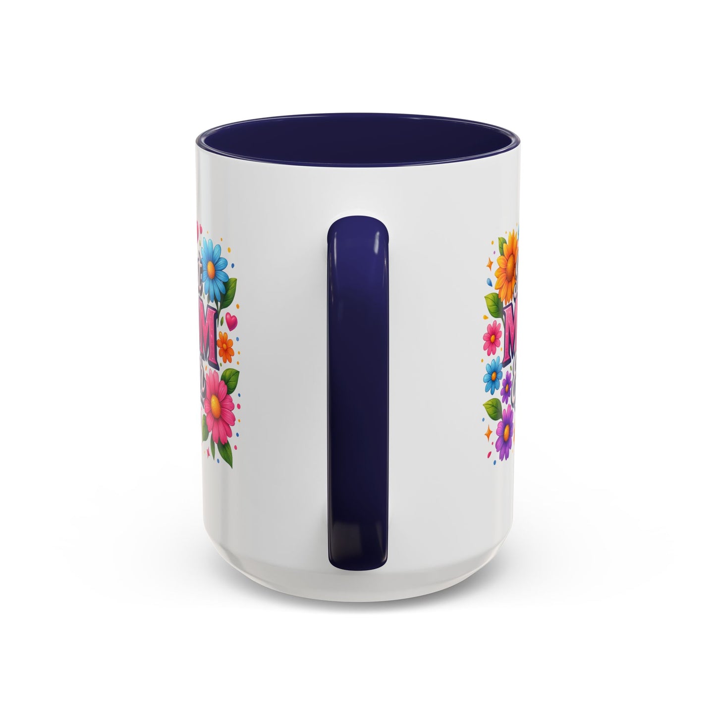 Mother's Day Mug - Best Mom Ever Flowers