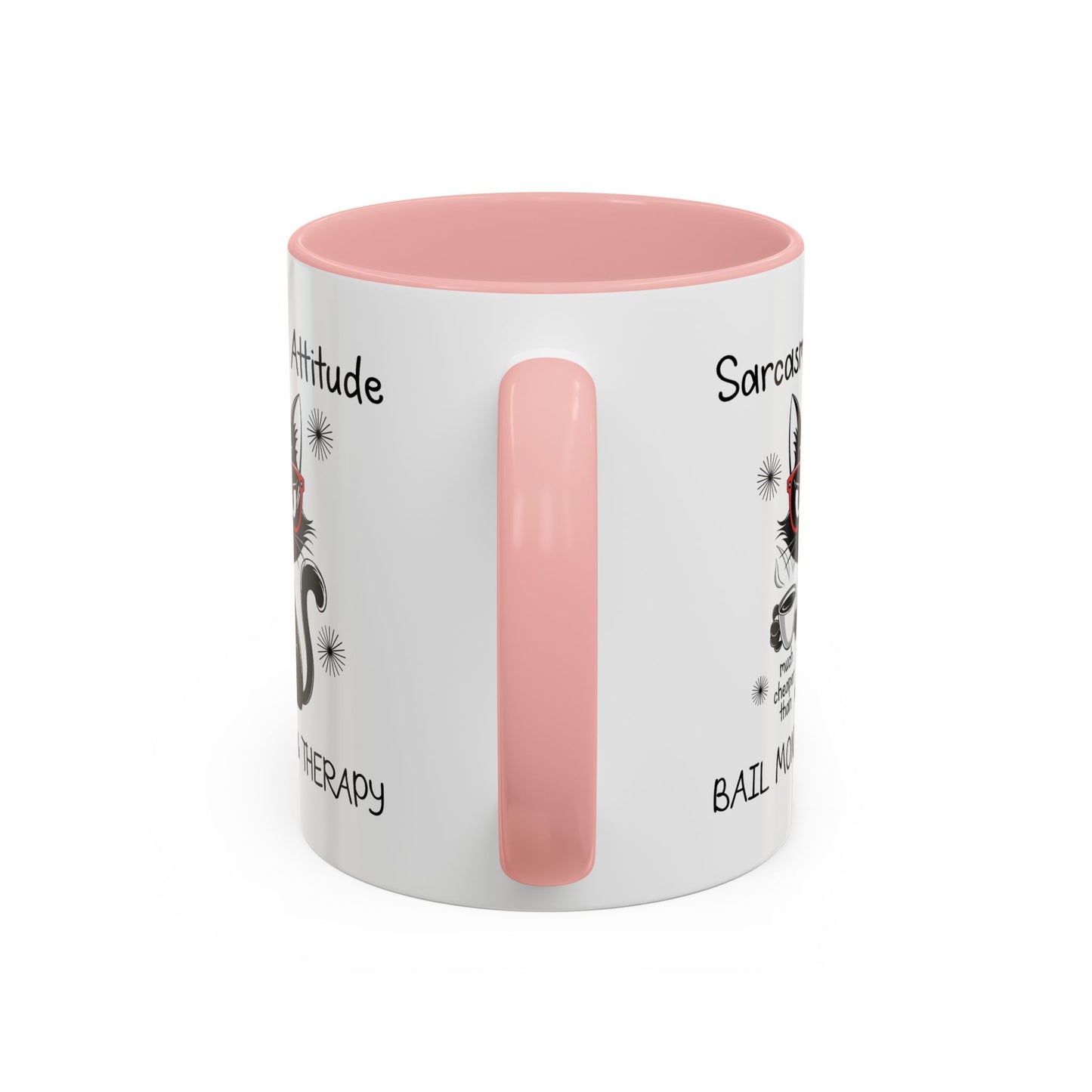 Humor Mug - Sarcasm & Attitude