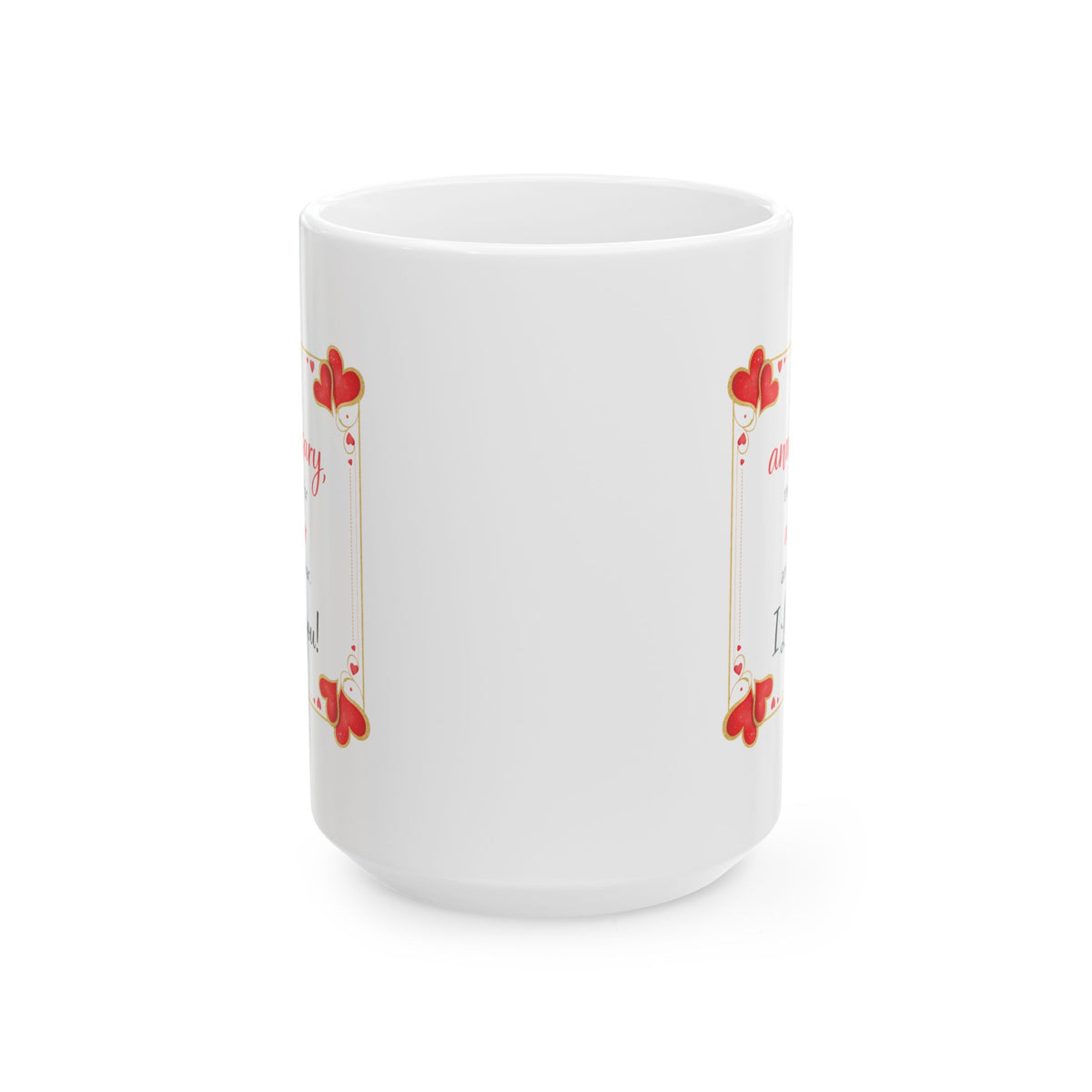 Anniversary Mug - On Our Anniversary