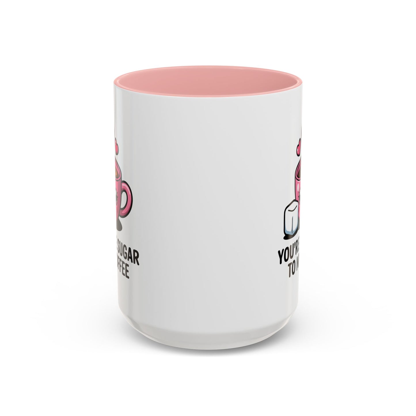 Anniversary Mug - You're The Sugar